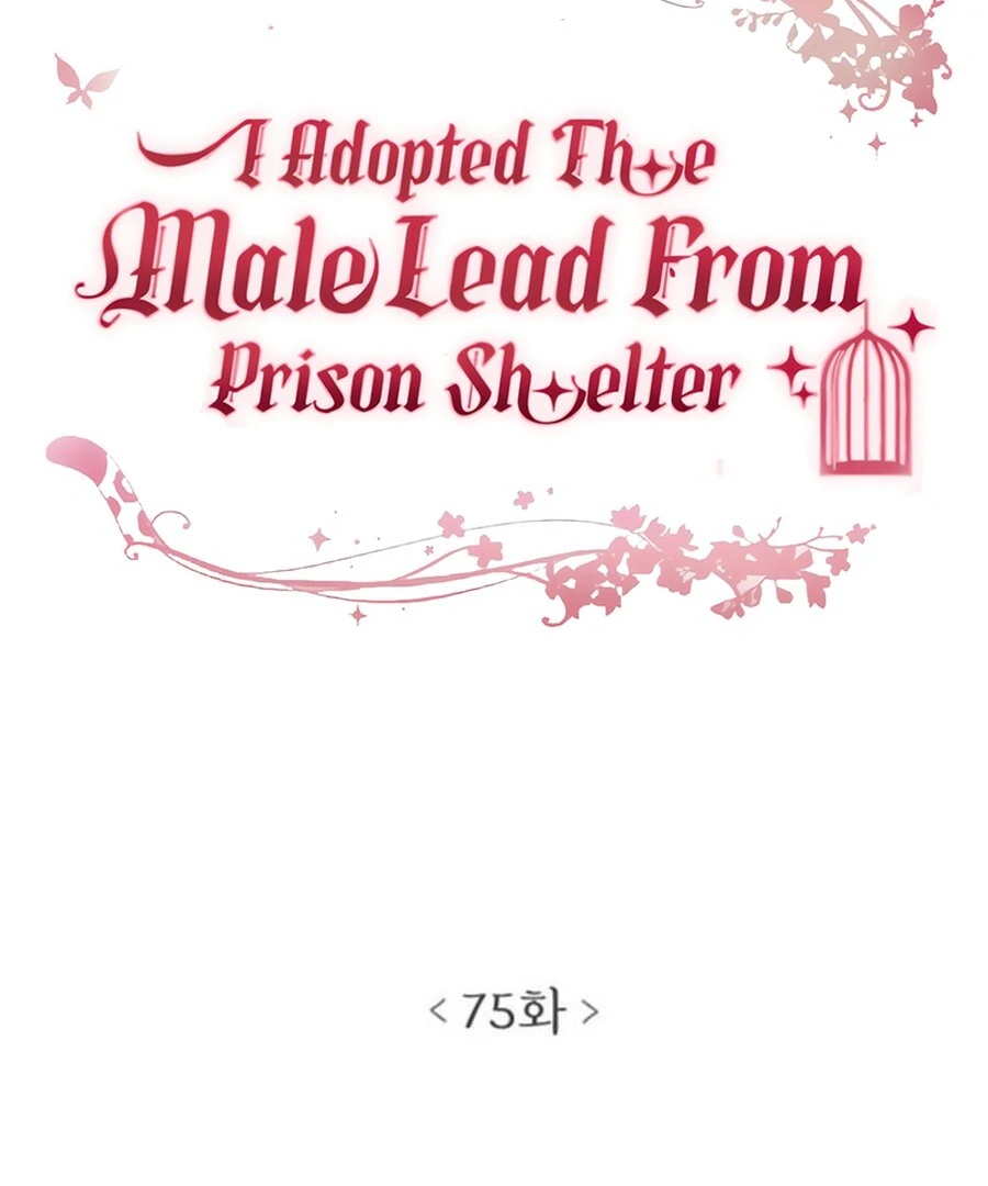 I Adopted a Male Lead From a Prison Shelter Chapter 75 - Page 5