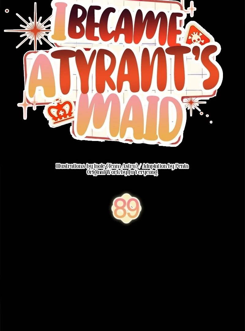 I Became a Tyrant’s Maid Chapter 89 - Page 18