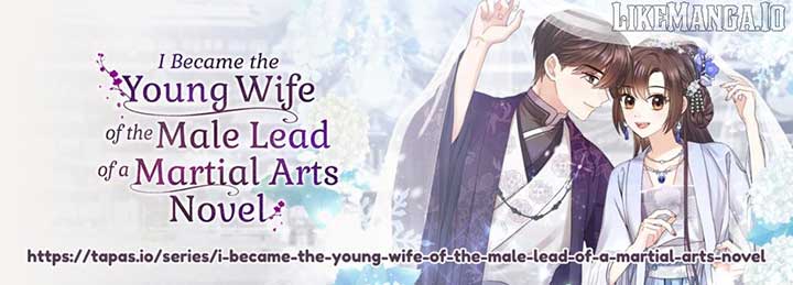 I Became the Young Wife of the Male Protagonist of a Martial Arts Novel Chapter 24 - Page 1
