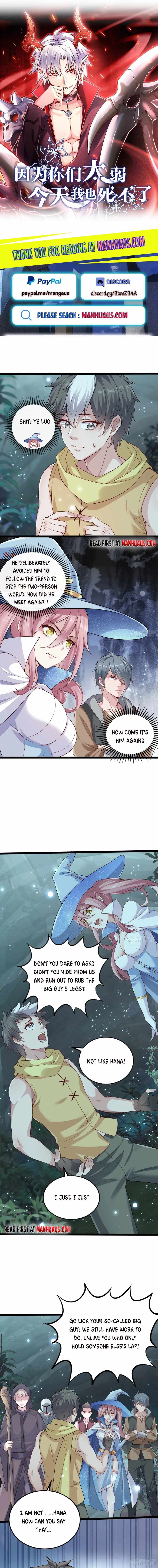I Can’t Die Today Because You Are Too Weak Chapter 14 - Page 1