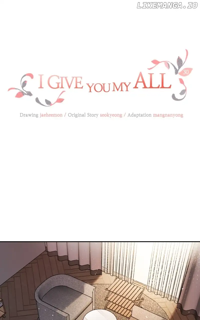 I Give You My All Chapter 30 - Page 1