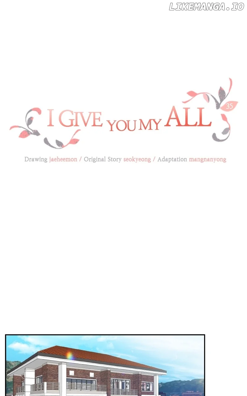 I Give You My All Chapter 35 - Page 1