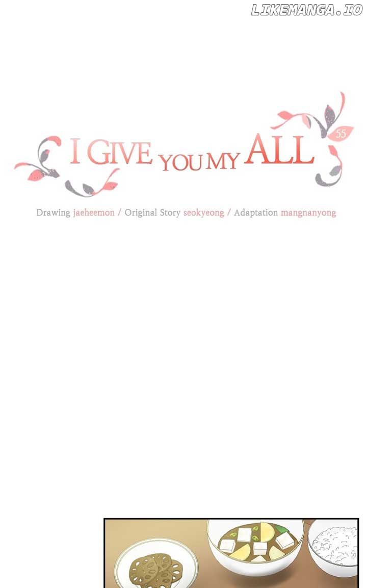 I Give You My All Chapter 55 - Page 1