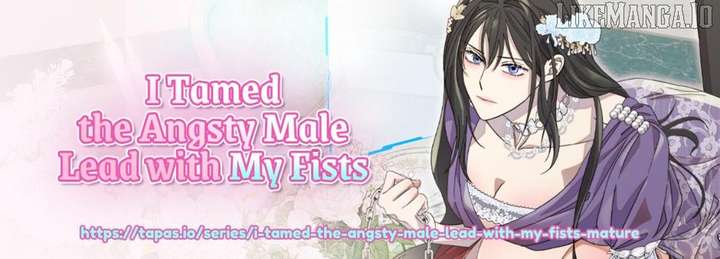 I Tamed the Broken Male Lead with My Fist Chapter 44 - Page 1