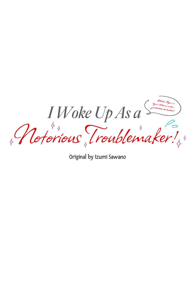 I Woke up as a Notorious Troublemaker! Chapter 47 - Page 18