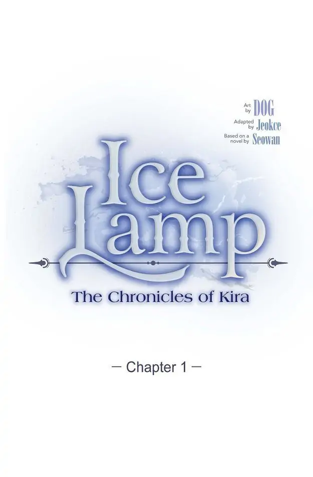 Ice Lamp – The Chronicles of Kira Chapter 1 - Page 0