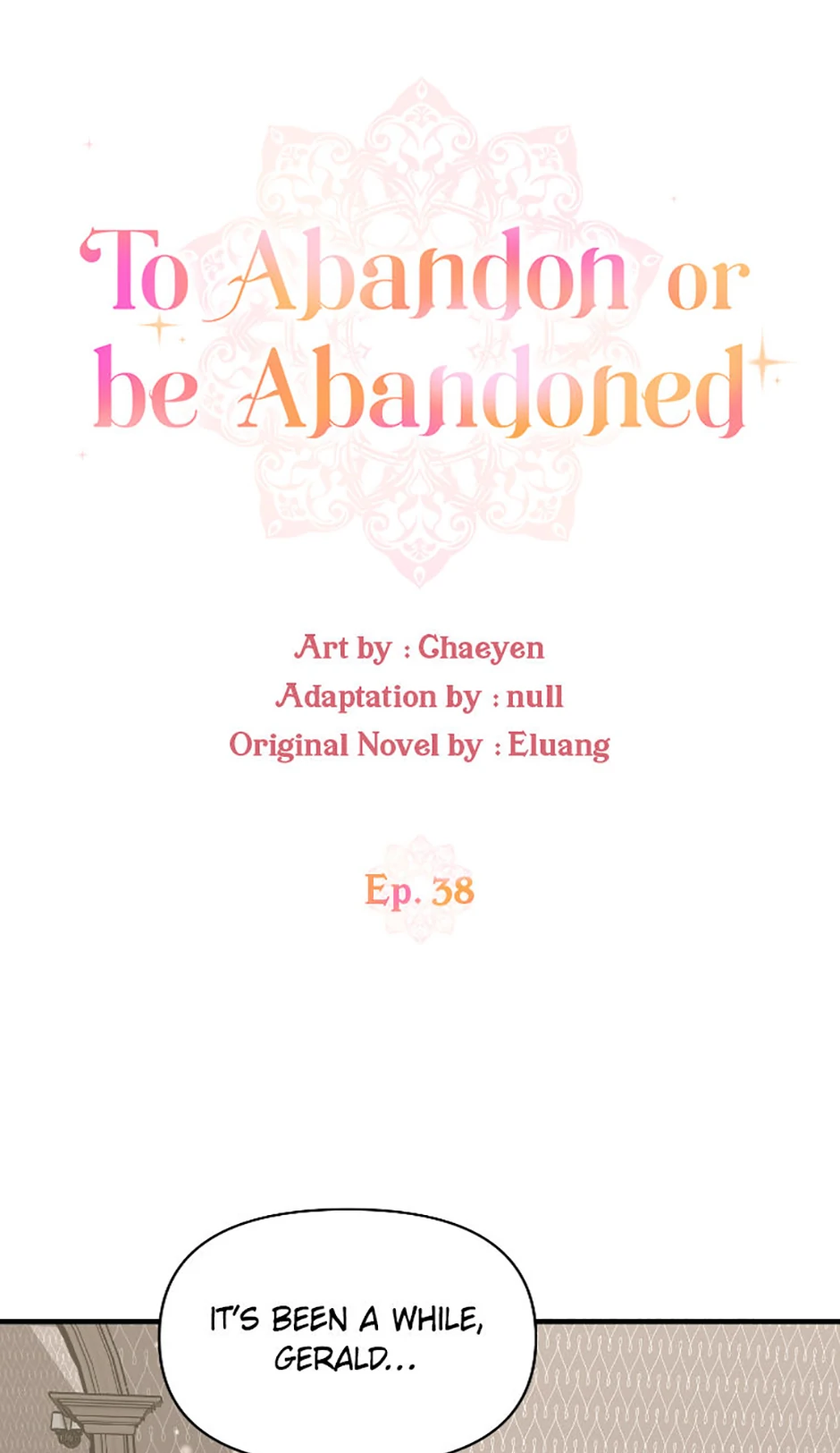 I’d Rather Abandon You Than Be Abandoned Chapter 38 - Page 1