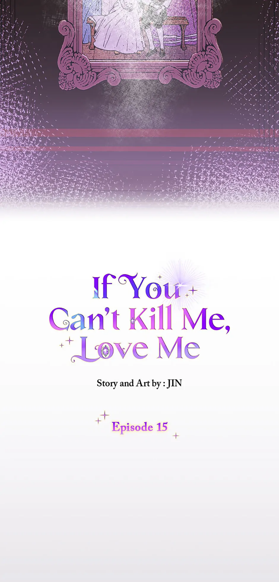 If You Can’t Kill Me, Love Me Chapter 15 - Page 4