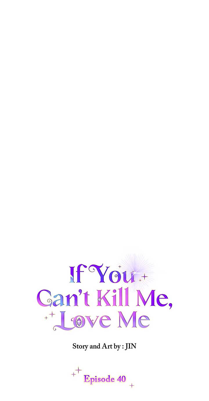 If You Can’t Kill Me, Love Me Chapter 40 - Page 46