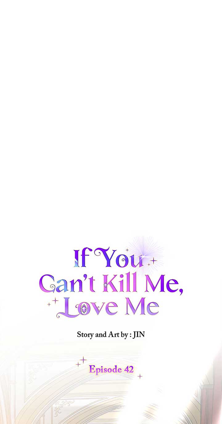 If You Can’t Kill Me, Love Me Chapter 42 - Page 40