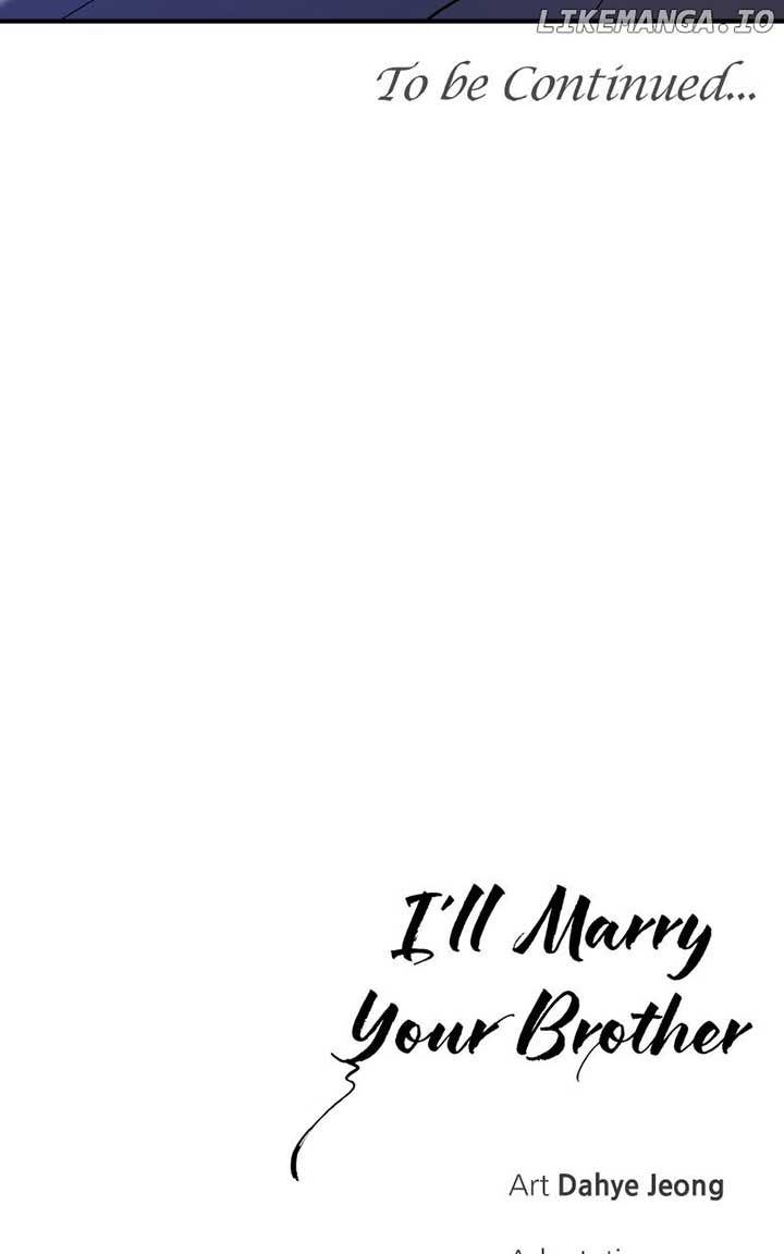I’ll Marry Your Brother Chapter 7 - Page 115