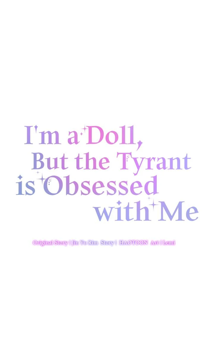 I’m a Doll, but the Tyrant Is Obsessed With Me Chapter 49 - Page 41
