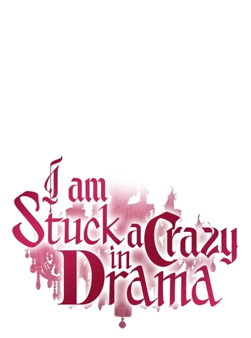 I’m Stuck in a Crazy Drama Chapter 54 - Page 38