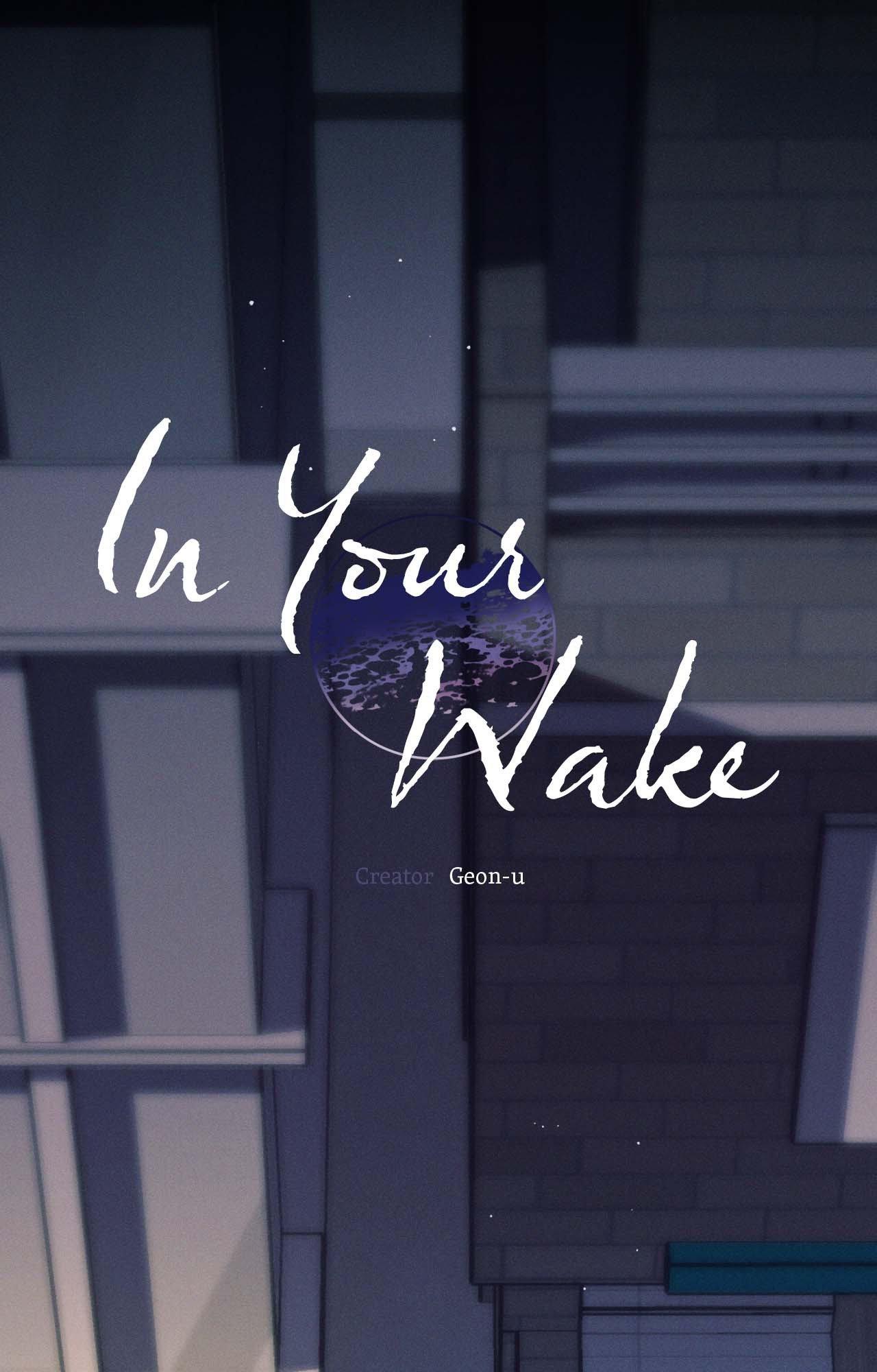 In Your Wake Chapter 42 - Page 14