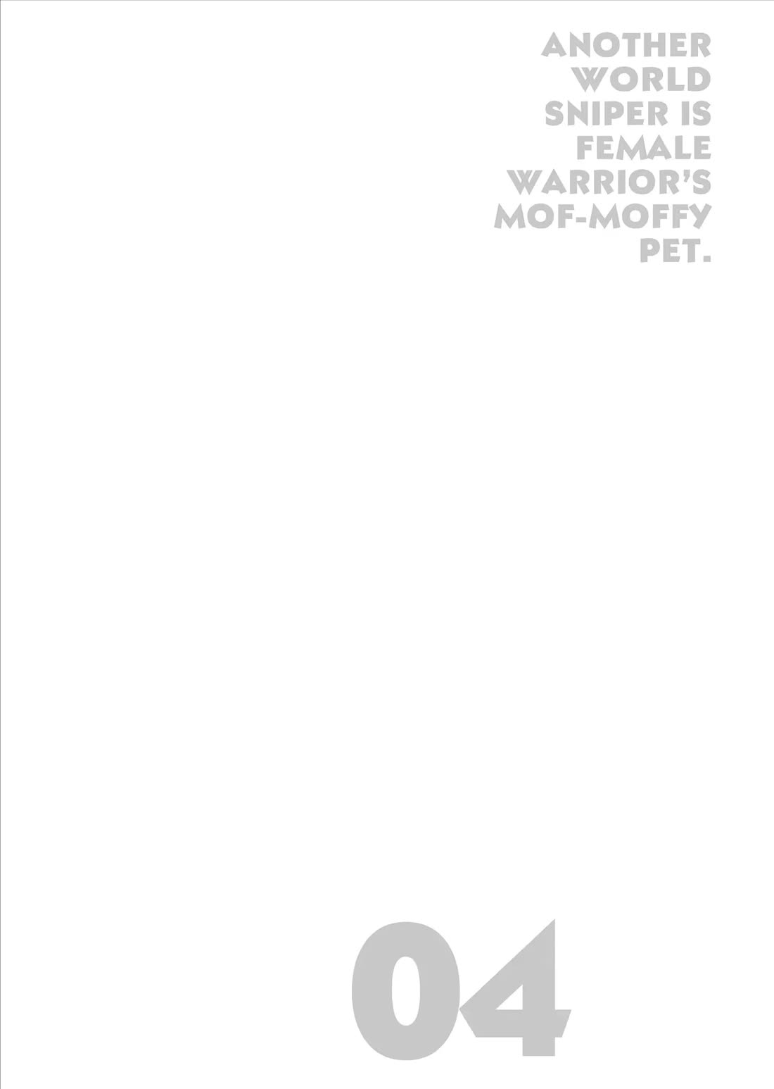 Isekai Sniper Is the Female Warrior’s Mofumofu Pet Chapter 16 - Page 3