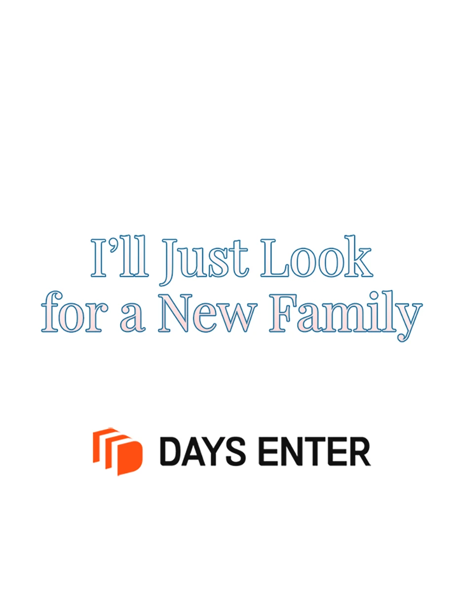 It’s Time to Stop Looking for a New Family Chapter 40 - Page 61