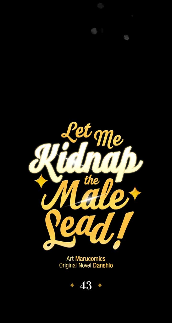 Let Me Kidnap the Male Lead! Chapter 43 - Page 7