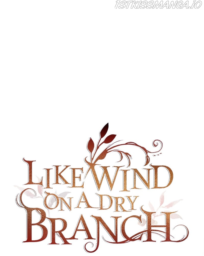 Like a Wind on a Dry Branch Chapter 82 - Page 74