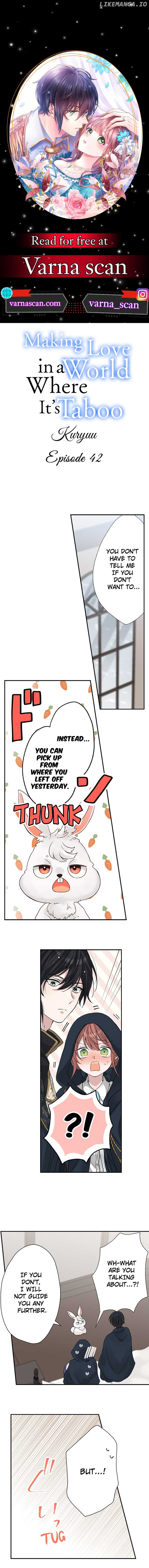 Making Love in a World Where It’s Taboo Chapter 42 - Page 1