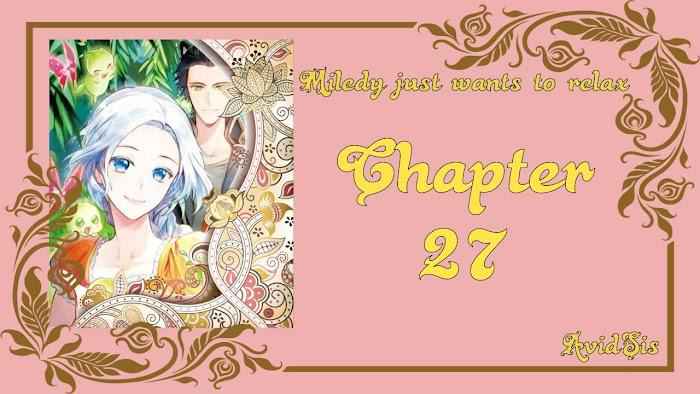 Milady Just Wants to Relax Chapter 27 - Page 1