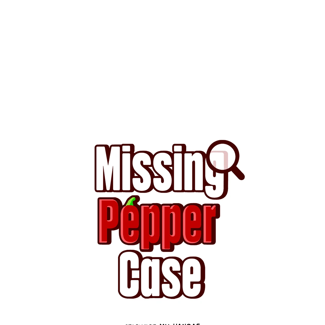 Missing Pepper Case Chapter 16 - Page 2