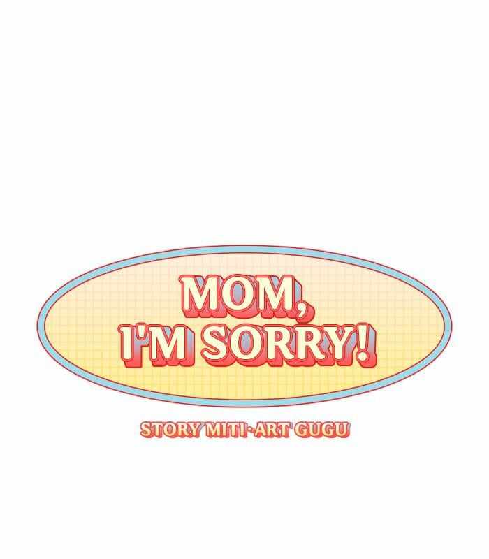 Mom, I’m Sorry Chapter 67 - Page 11