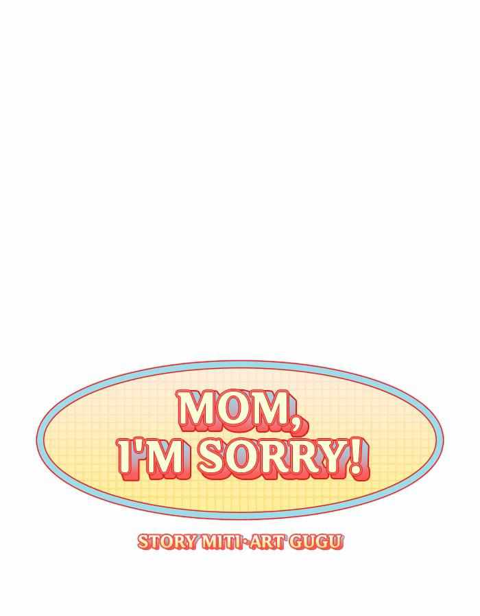 Mom, I’m Sorry Chapter 68 - Page 10