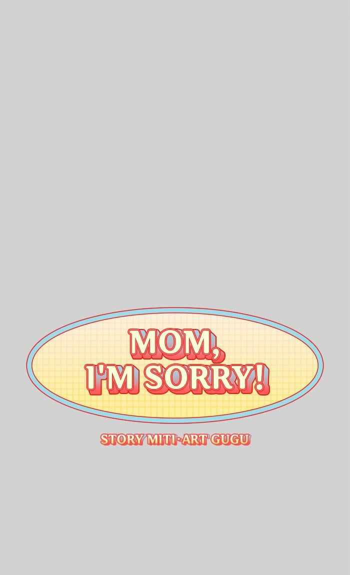 Mom, I’m Sorry Chapter 69 - Page 9