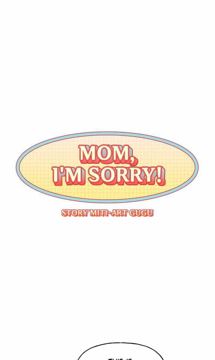 Mom, I’m Sorry Chapter 71 - Page 7