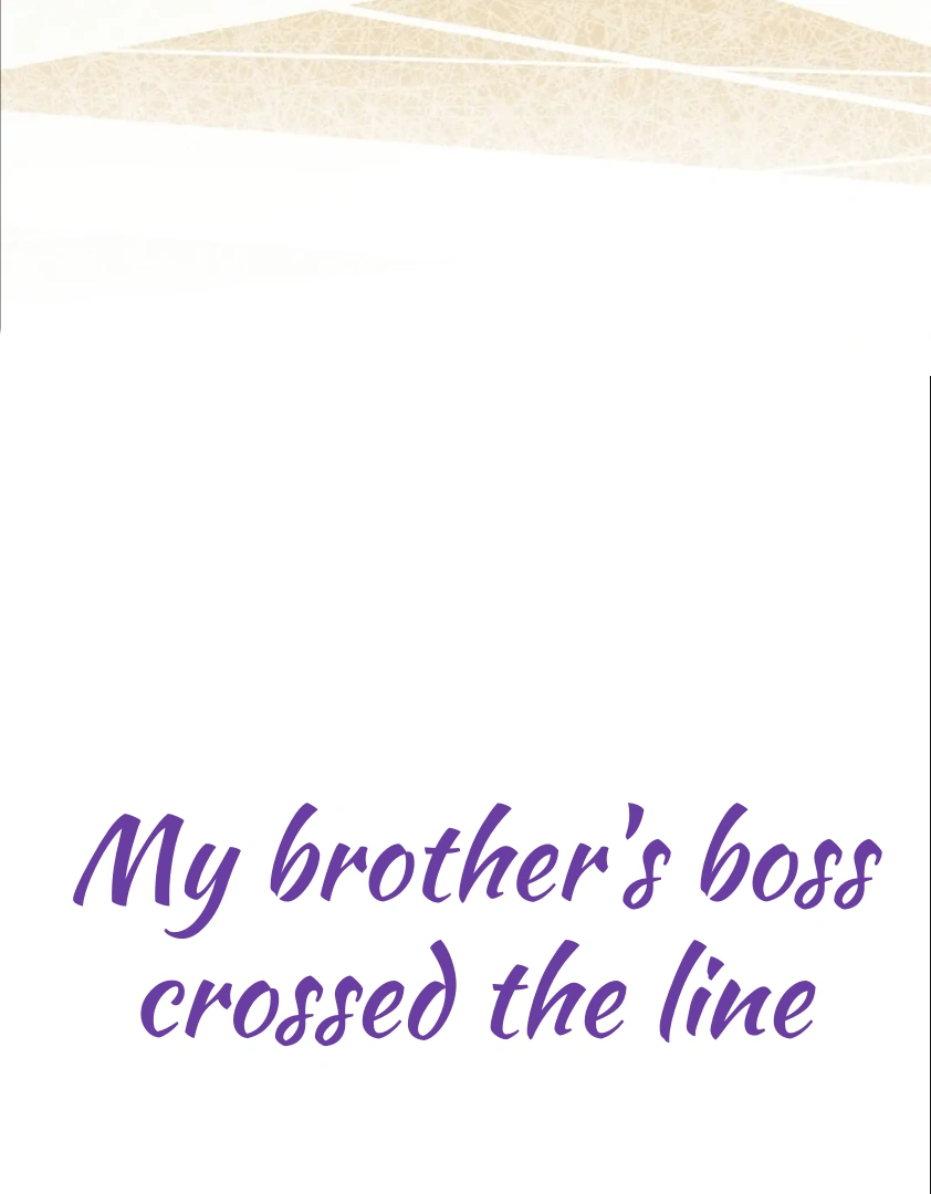 My Brother’s Boss Crossed The Line Chapter 15 - Page 48