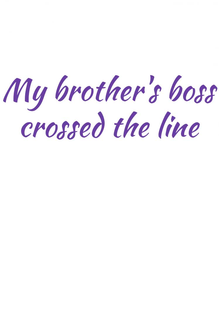My Brother’s Boss Crossed The Line Chapter 2 - Page 58