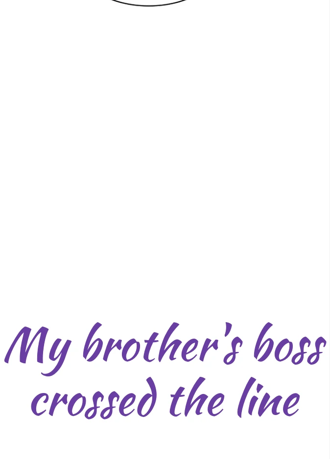 My Brother’s Boss Crossed The Line Chapter 30 - Page 55