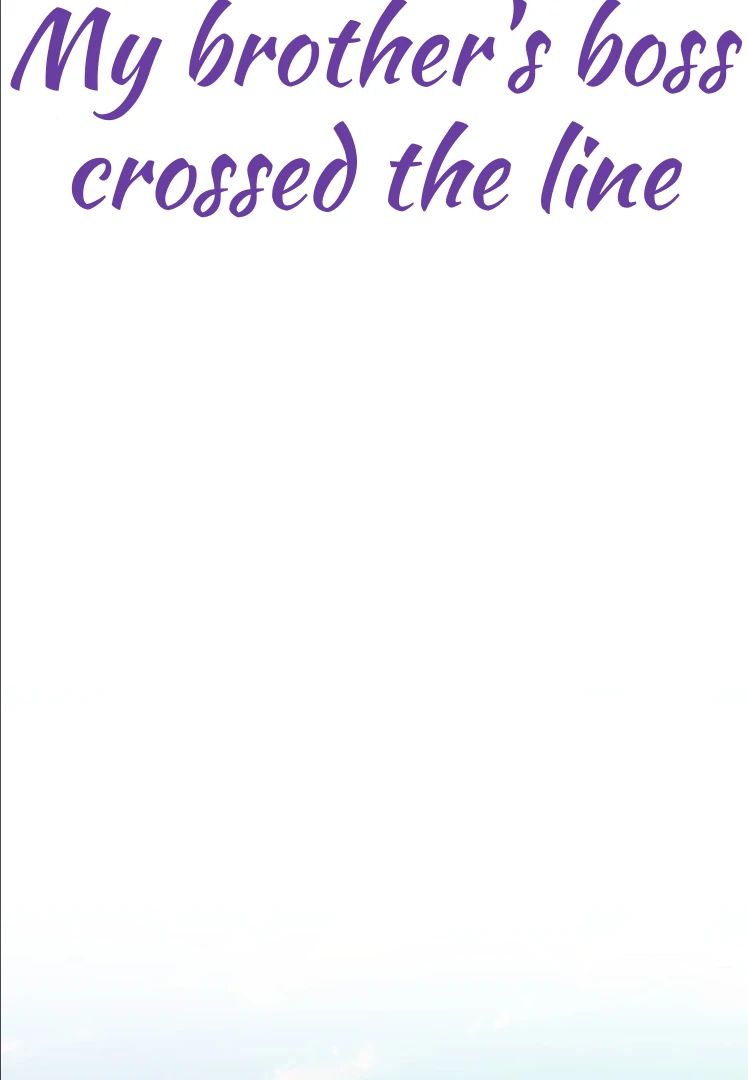 My Brother’s Boss Crossed The Line Chapter 32 - Page 35