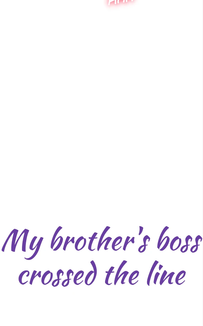 My Brother’s Boss Crossed The Line Chapter 36 - Page 44