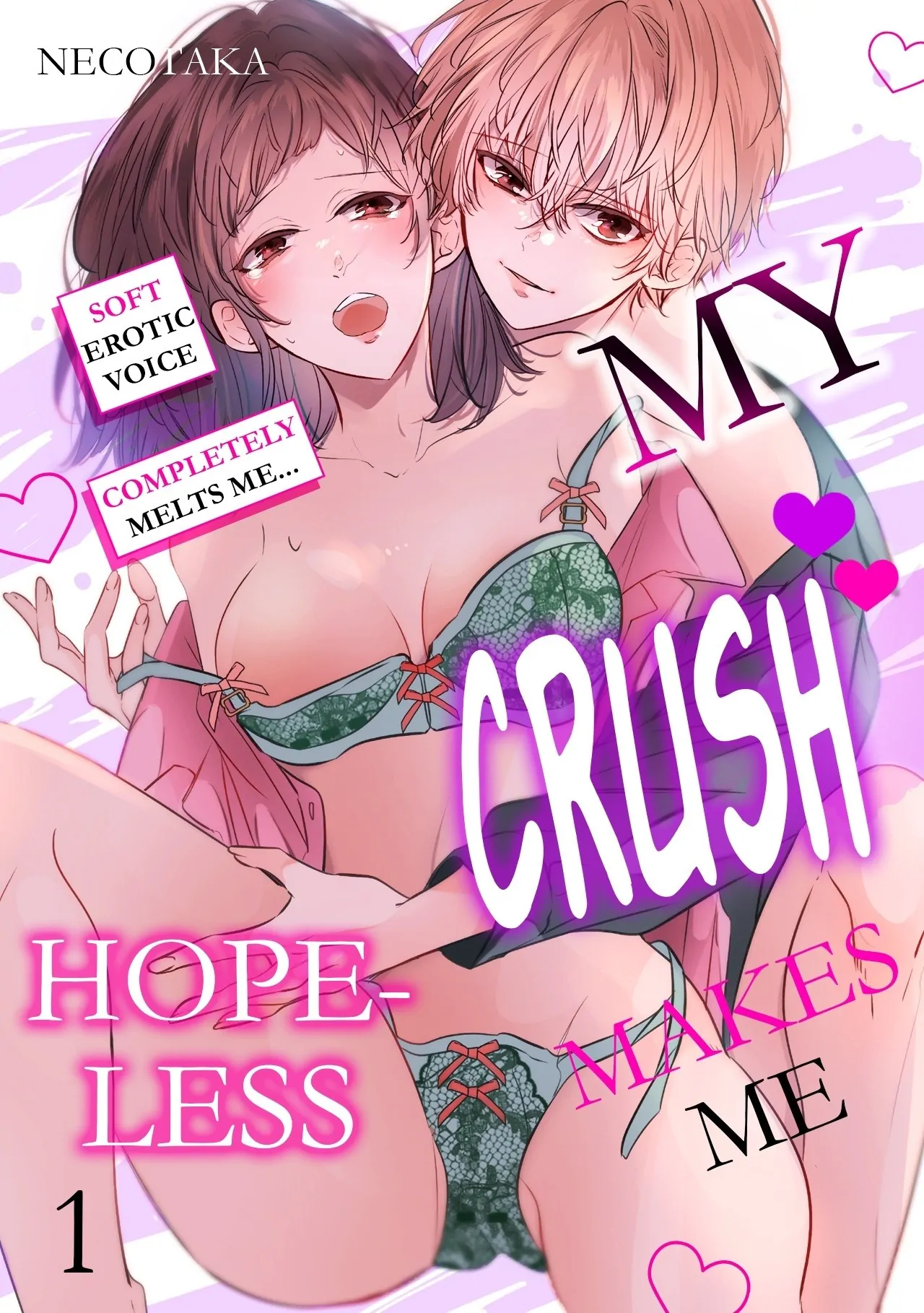 My Crush Makes Me Hopeless: Soft Erotic Voice Completely Melts Me… Chapter 1 - Page 1