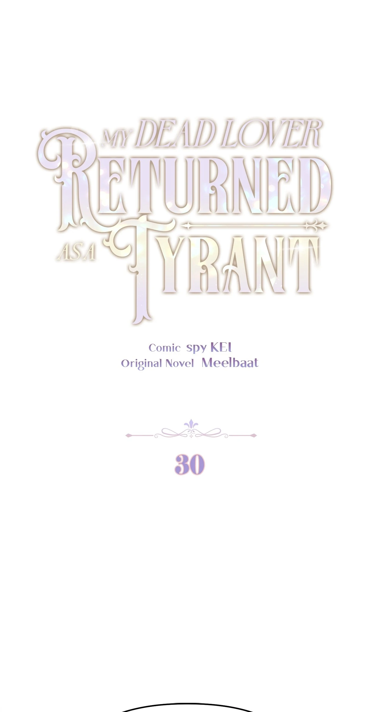 My Dead Lover Returned as a Tyrant Chapter 30 - Page 7