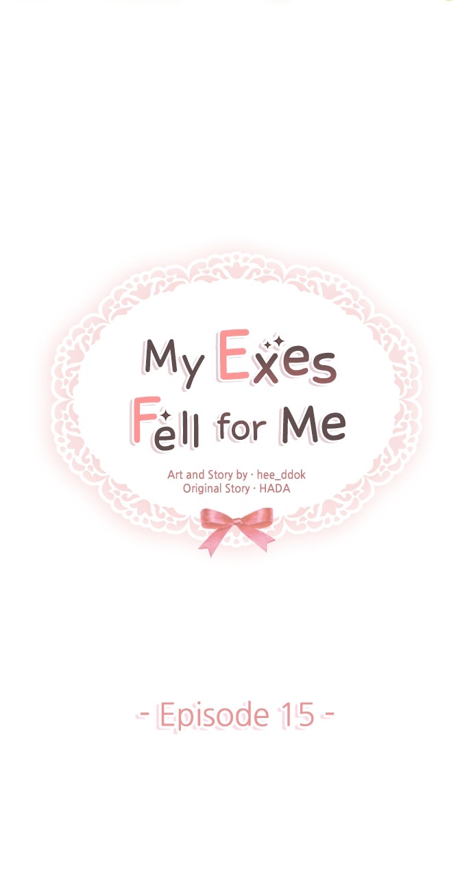 My Exes Fell For Me Chapter 15 - Page 5