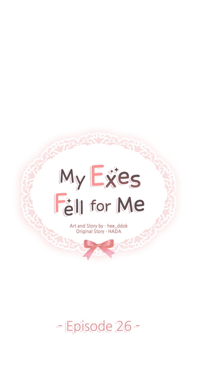 My Exes Fell For Me Chapter 26 - Page 8
