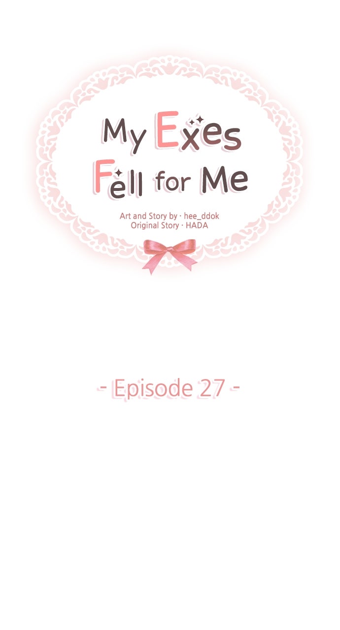 My Exes Fell For Me Chapter 27 - Page 19