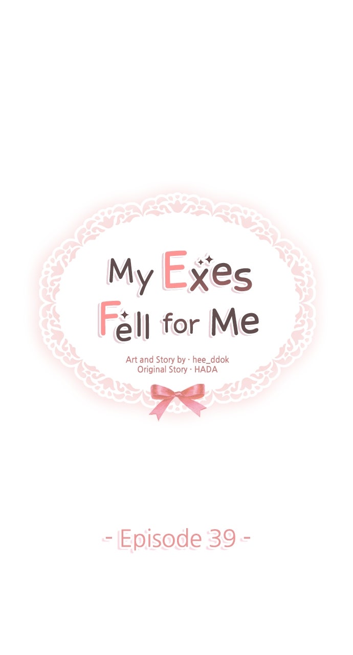 My Exes Fell For Me Chapter 39 - Page 1