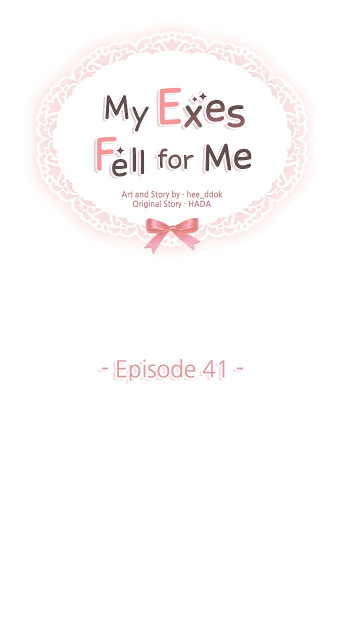 My Exes Fell For Me Chapter 41 - Page 5
