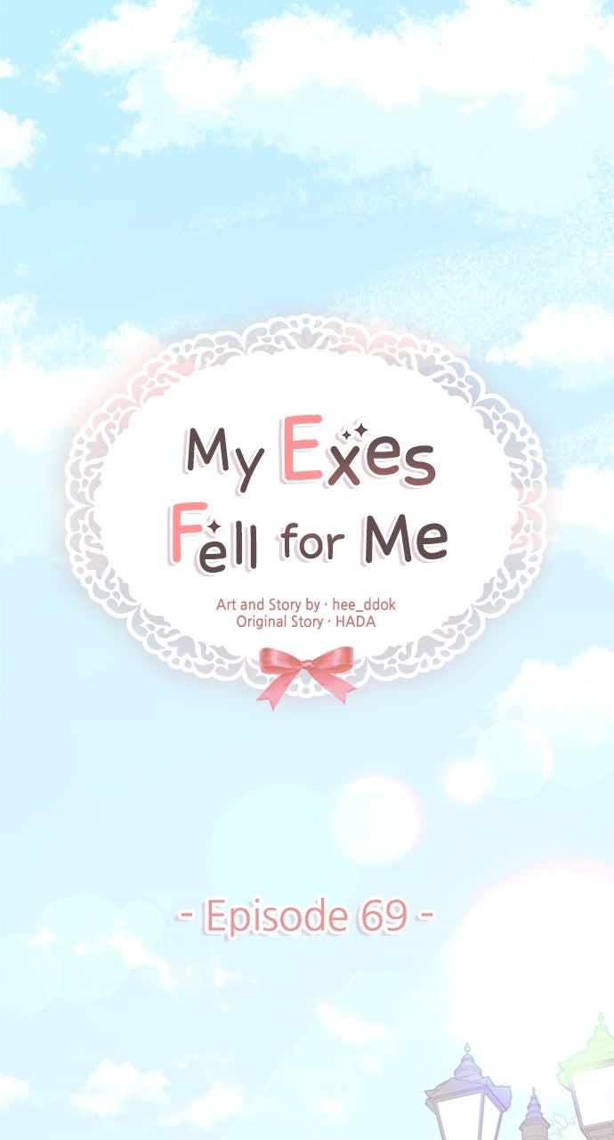 My Exes Fell For Me Chapter 69 - Page 10