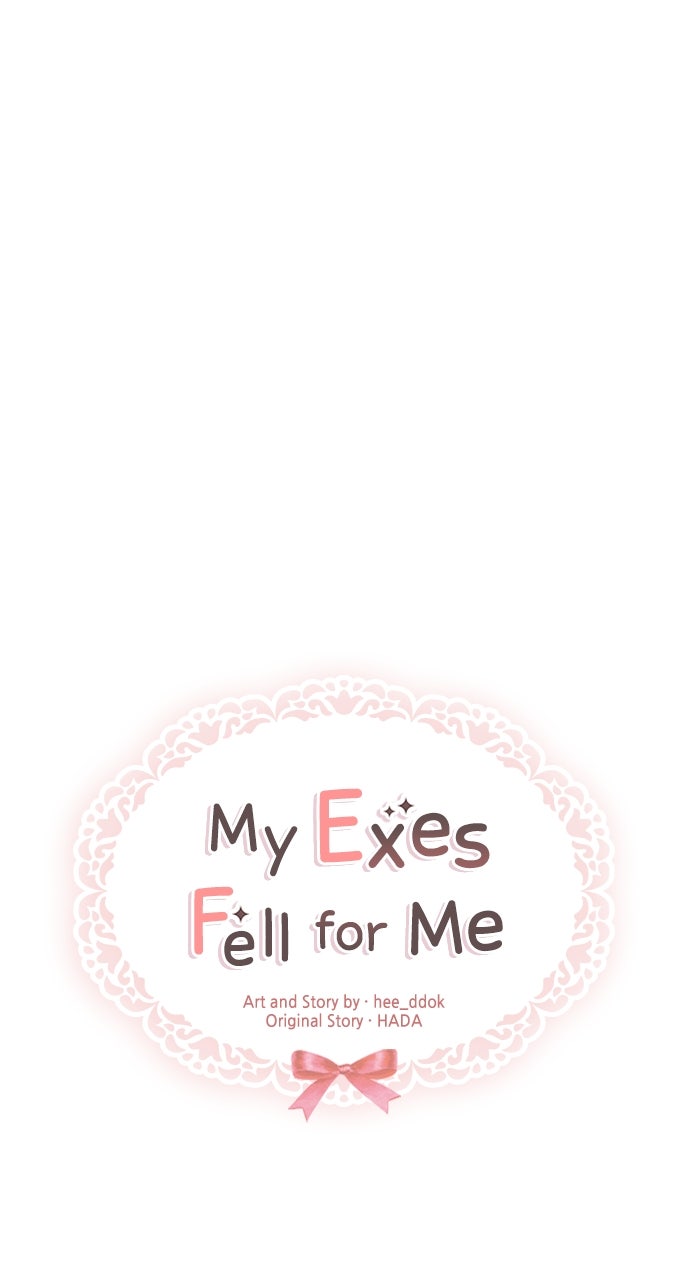 My Exes Fell For Me Chapter 70 - Page 39