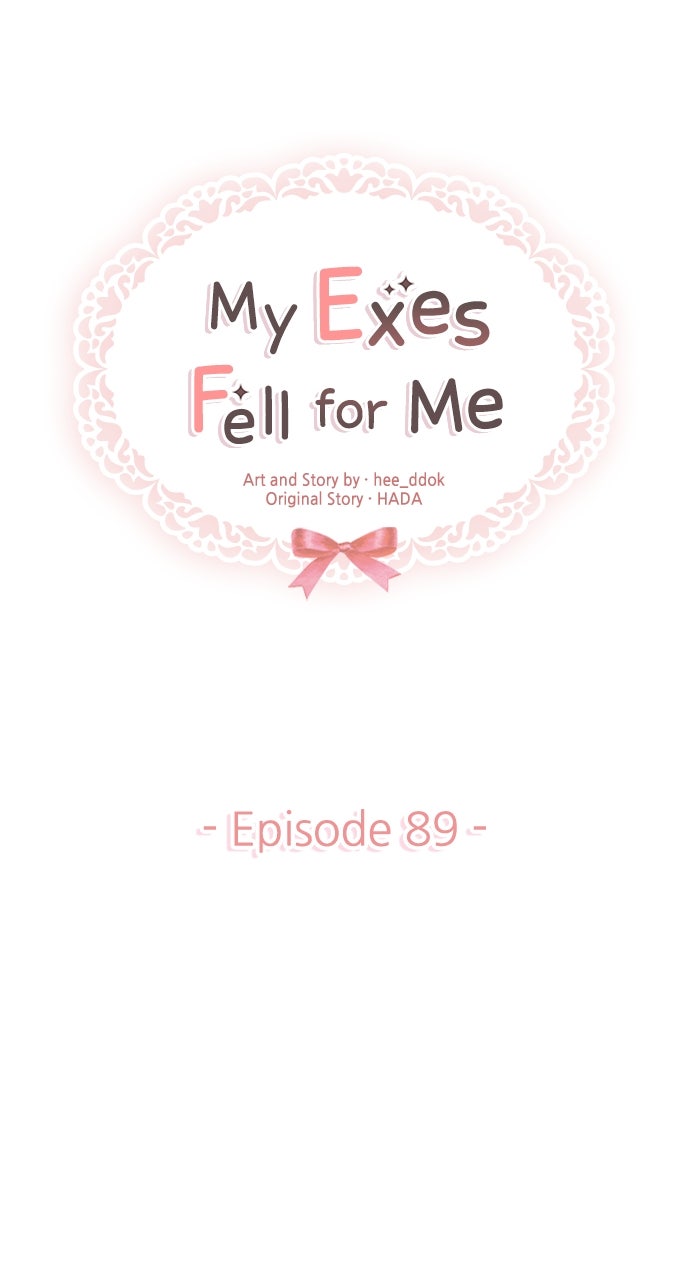 My Exes Fell For Me Chapter 89 - Page 1