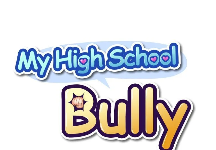 My High School Bully Chapter 21 - Page 1