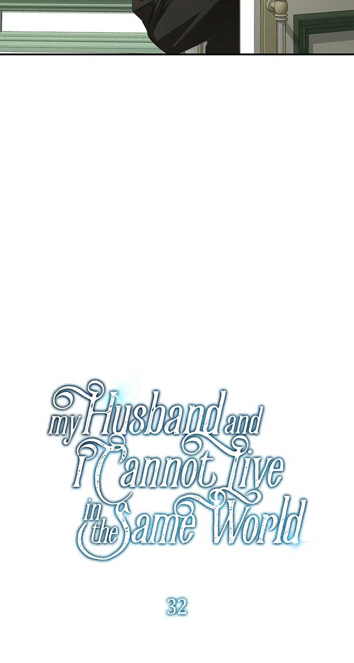 My Husband and I Cannot Live in the Same World Chapter 32 - Page 28
