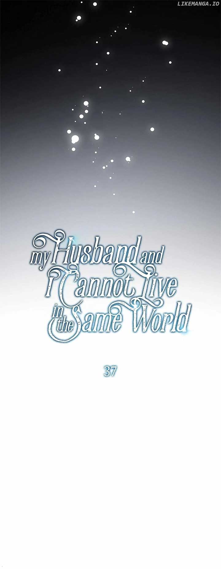 My Husband and I Cannot Live in the Same World Chapter 37 - Page 19