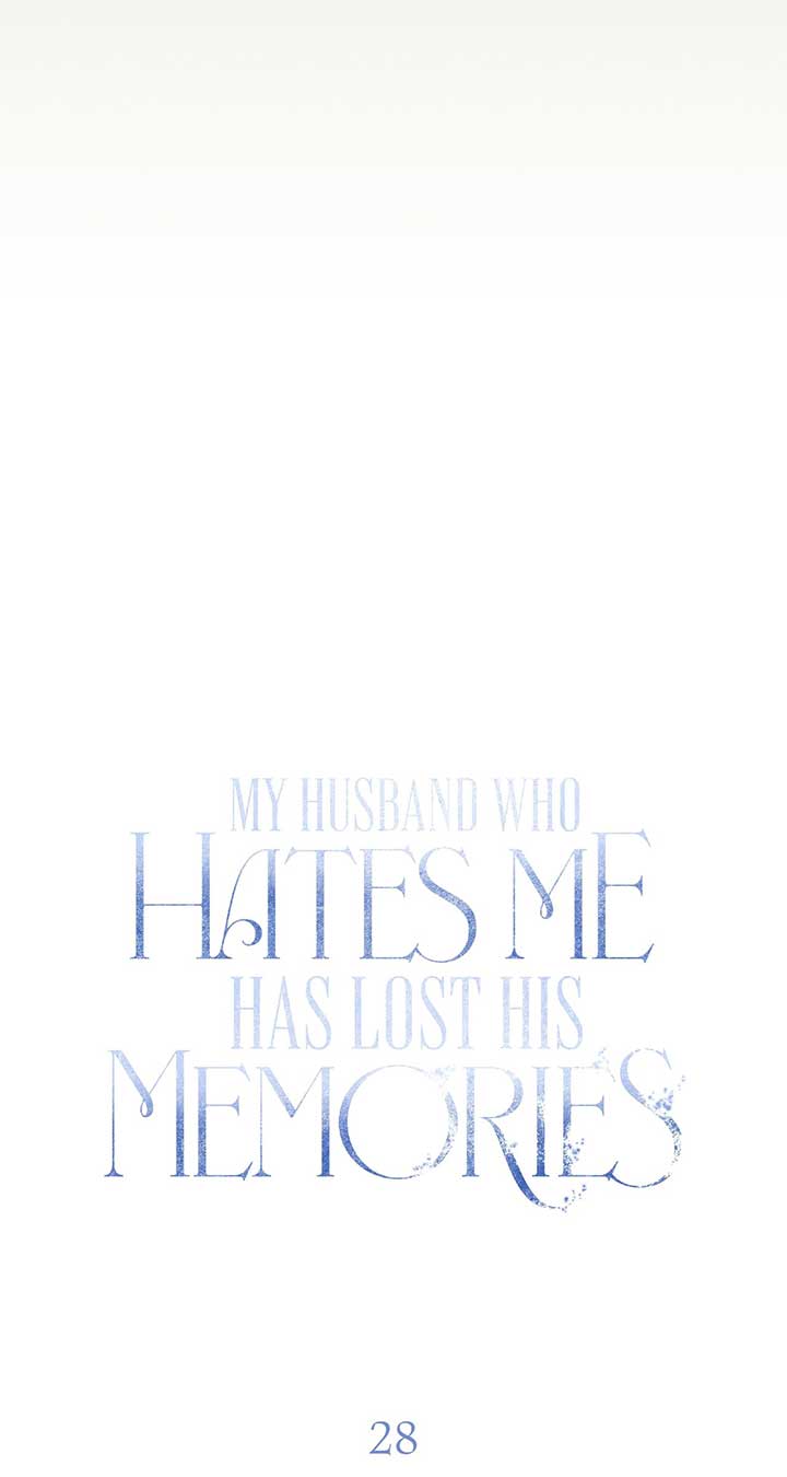 My Husband Who Hates Me Has Lost His Memories Chapter 28 - Page 70