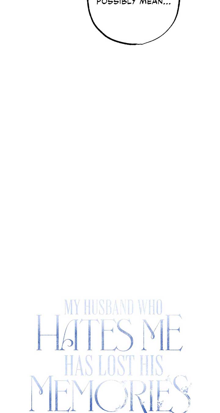 My Husband Who Hates Me Has Lost His Memories Chapter 29 - Page 56