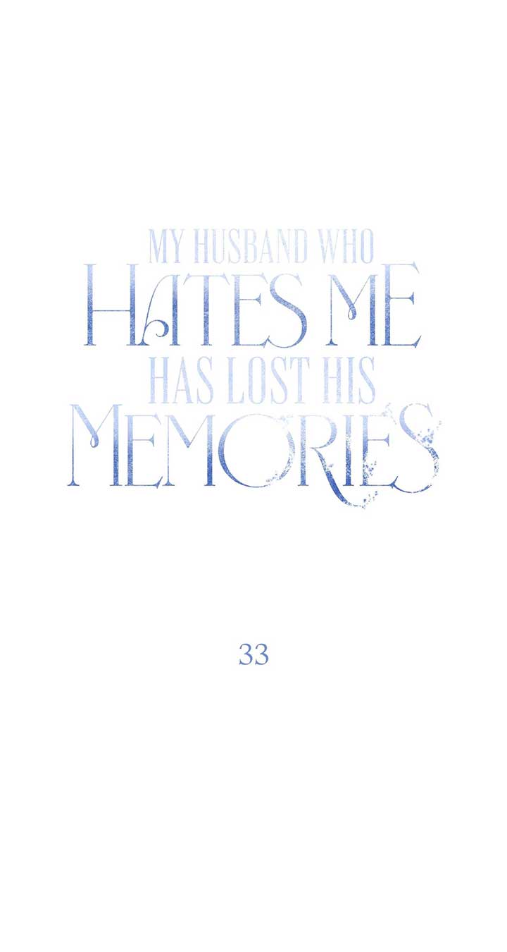My Husband Who Hates Me Has Lost His Memories Chapter 33 - Page 55